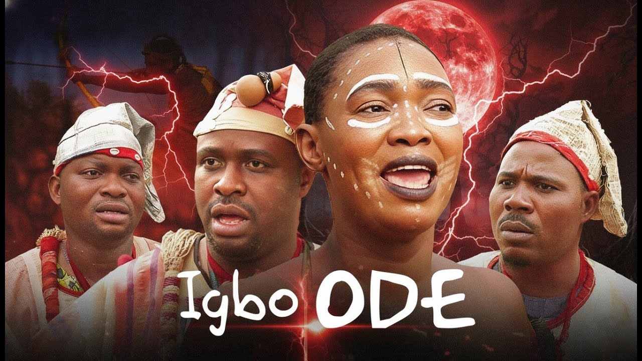 IGBO ODE - AN AFRICAN YORUBA MOVIE