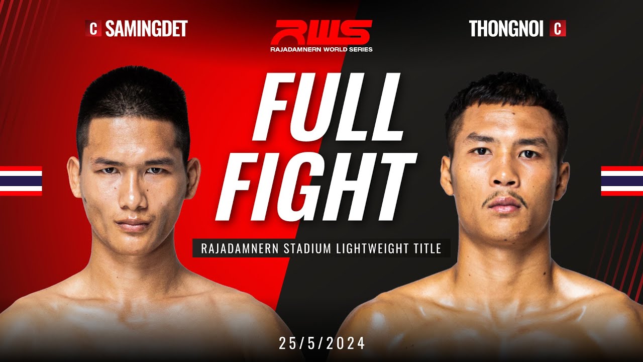 Full Fight l Samingdet vs. Thongnoi I RWS background