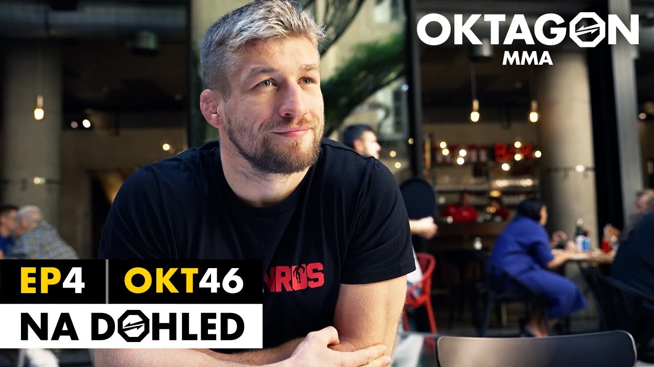 KOZMA: Oba si sáhneme na dno. Dokážu zajít dál než Veličković | NA DOHLED EP. 4 | OKTAGON 46 backdrop