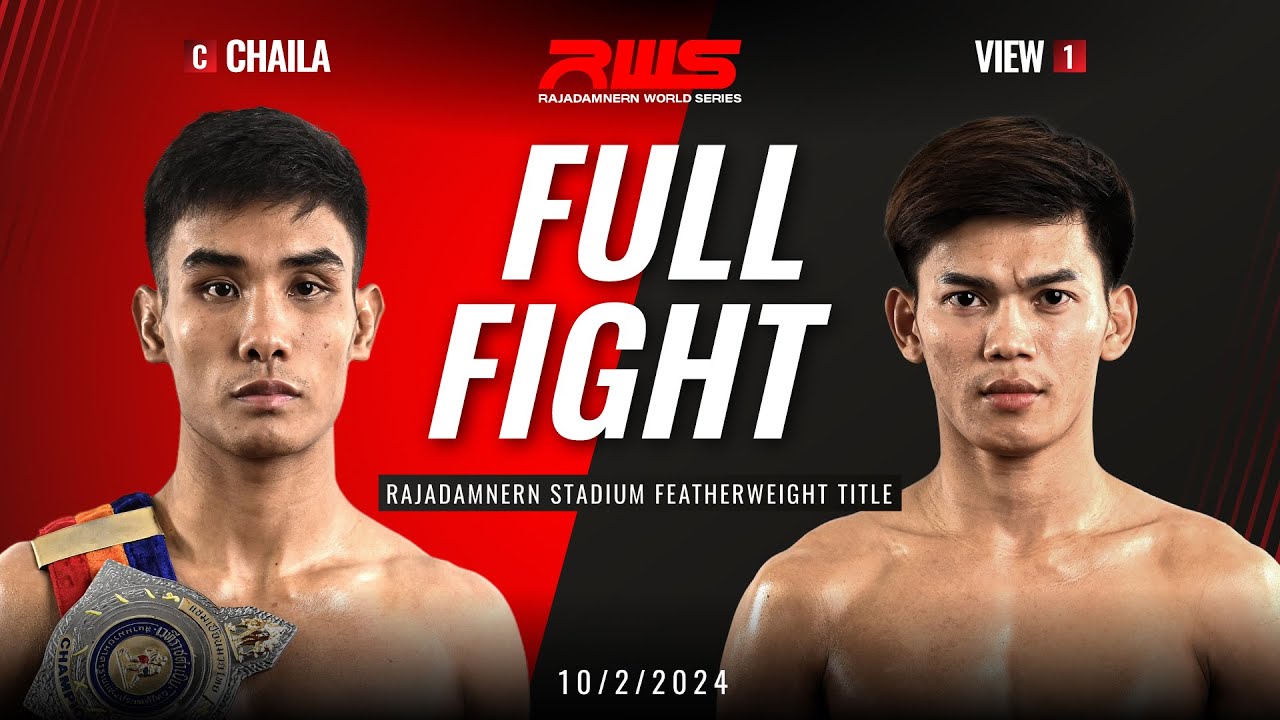 Full Fight l Chaila vs. View l ชายหล้า vs. วิว l RWS