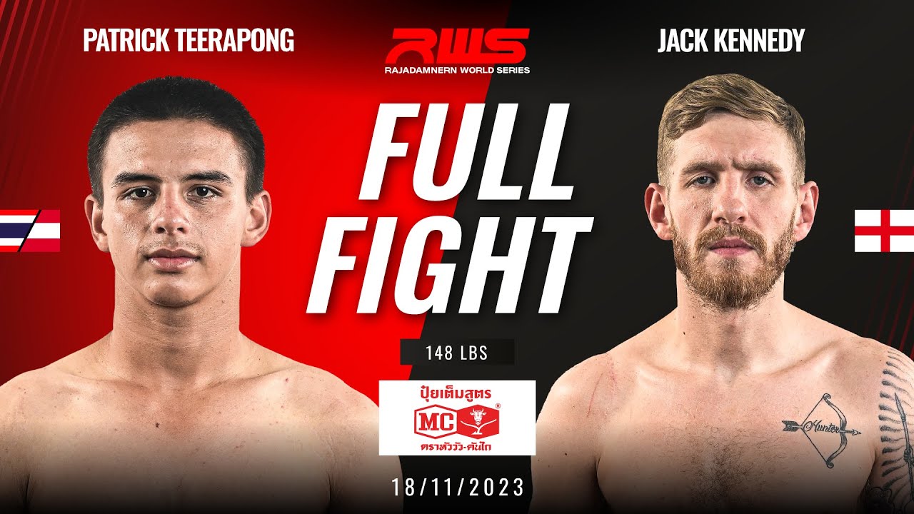 Full Fight l Patrick Teerapong vs. Jack Kennedy l แพตทริค ธีระพงษ์ vs. แจ็ค เคนเนดี l RWS