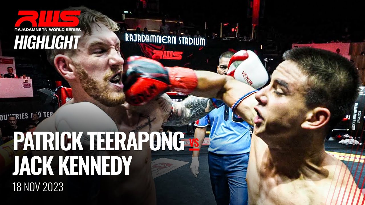 Highlight l Patrick Teerapong vs. Jack Kennedy l แพตทริค ธีระพงษ์ vs. แจ็ค เคนเนดี l RWS background