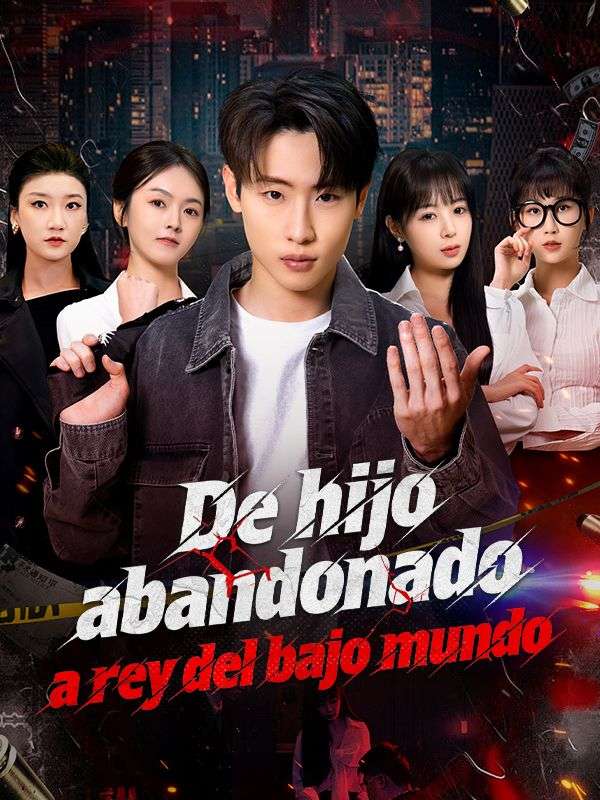 De hijo abandonado a rey del bajo mundo (Doblado) poster