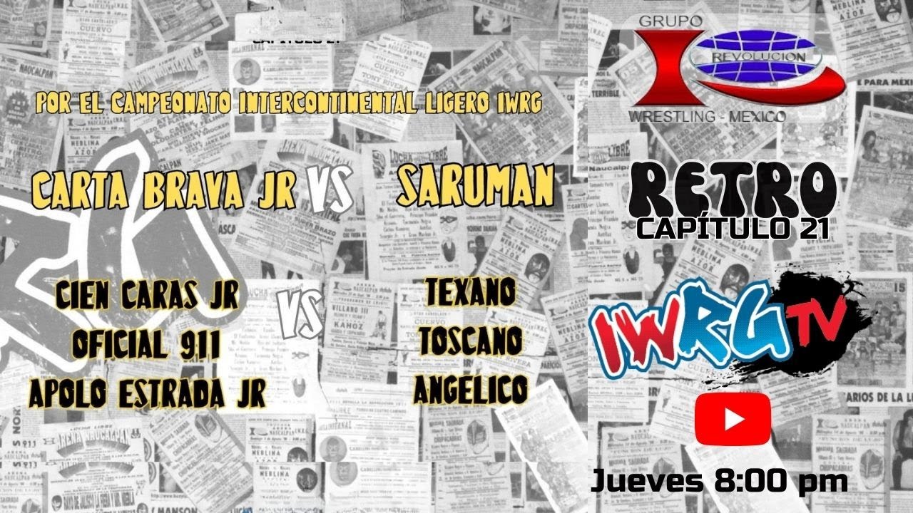 IWRG Retro | Capítulo 21 | Carta Brava Jr, vs Saruman por el Campeonato Ligero IWRG background