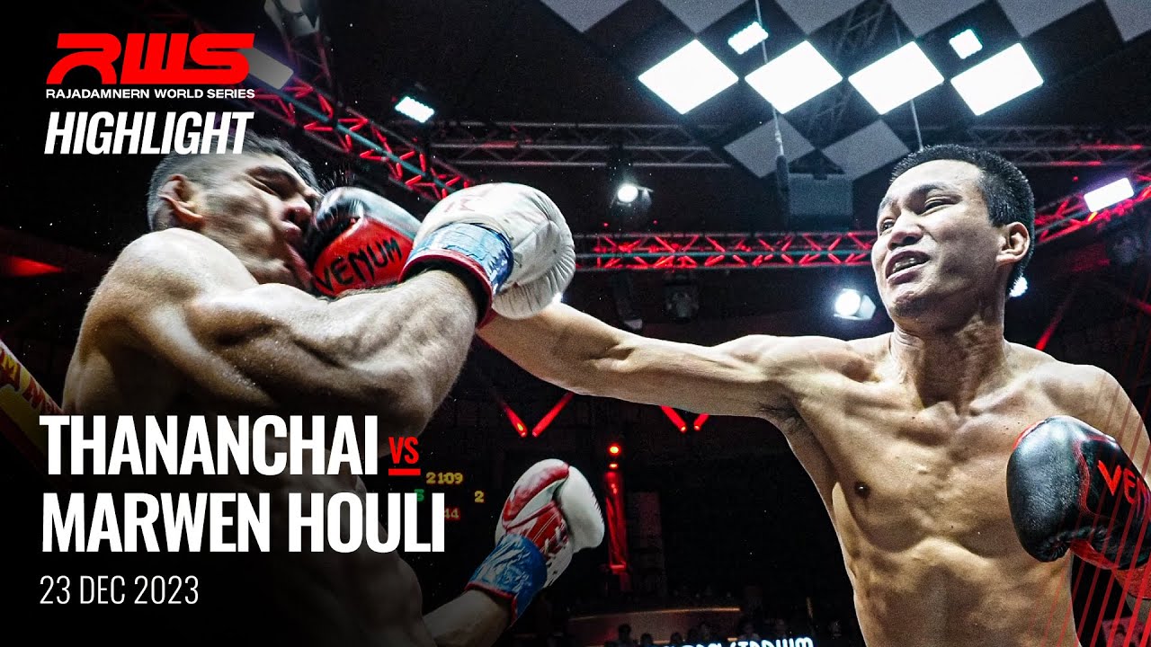 Highlight l Thananchai vs. Marwen Houli l ธนัญชัย vs. มาร์เวน ฮาวลี l RWS background
