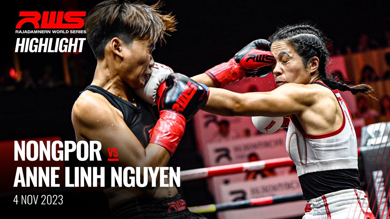 Highlight l Nongpor vs. Anne Linh Nguyen l น้องปอ vs. แอน ลิน เหงียน l RWS background