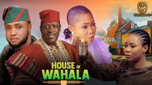 HOUSE OF WAHALA