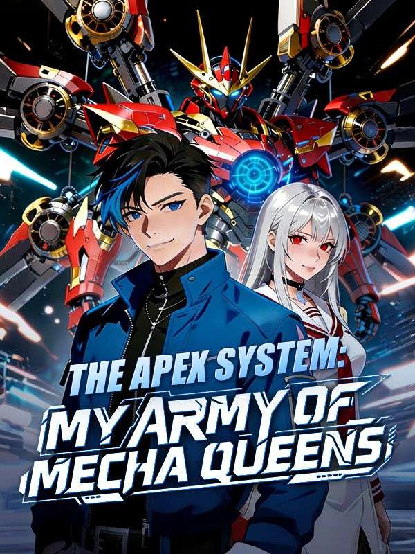 The Apex System: My Army of Mecha Queens poster
