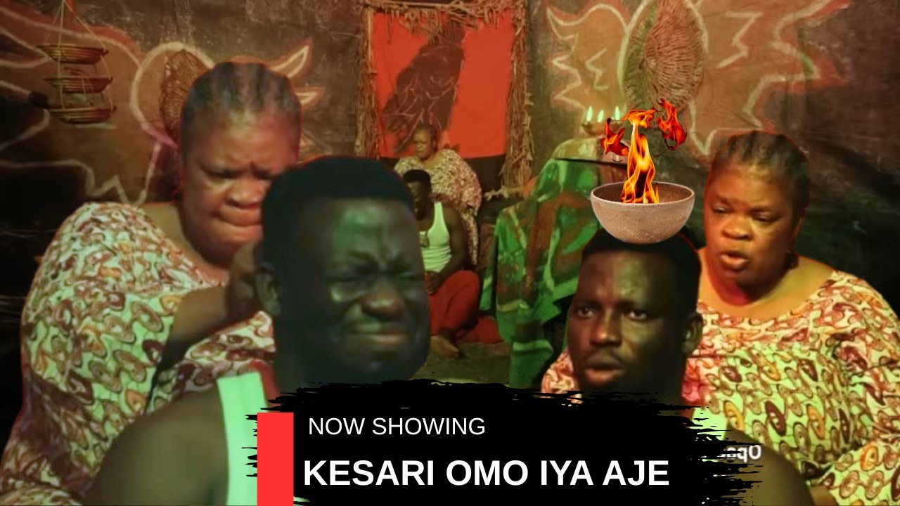 KESARI OMO IYA AJE