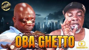 OBA GHETTO