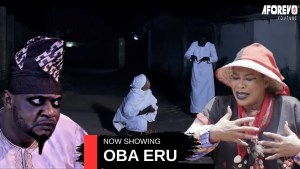 OBA ERU- AN AFRICAN YORUBA MOVIE