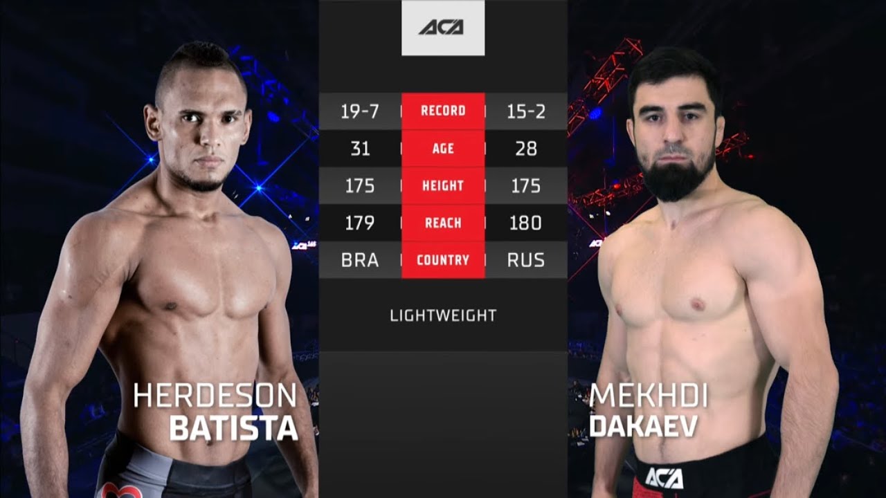 Хердесон Батиста vs. Мехди Дакаев | Herdeson Batista vs. Mehdi Dakaev | ACA 165 - St. Petersburg