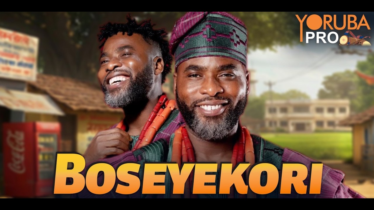 BOSEYEKORI poster - similar to Omo Delilah - Latest Yoruba Movies Abebi Amodemaja