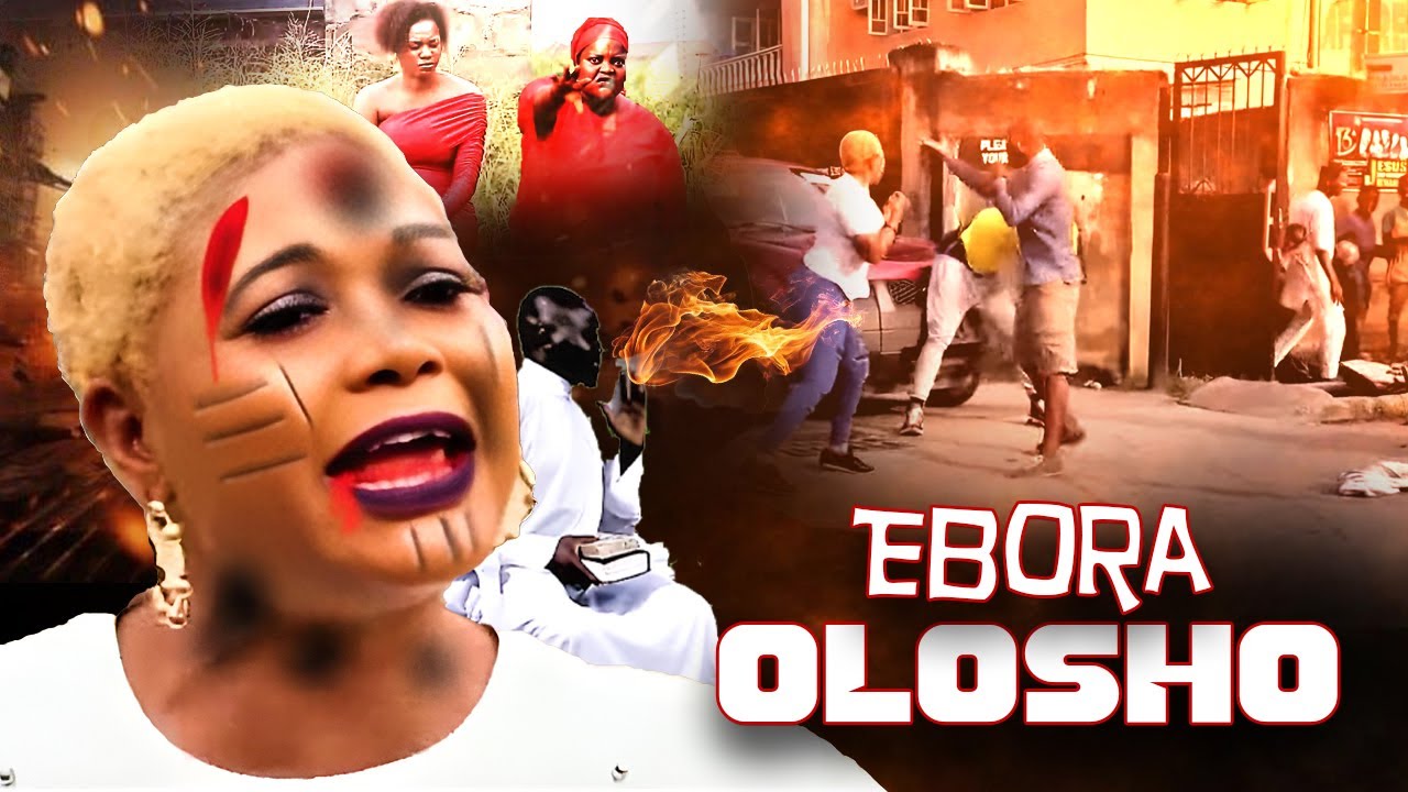 EBORA OLOSO- AN AFRICAN YORUBA MOVIE