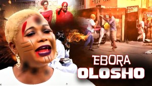 EBORA OLOSO- AN AFRICAN YORUBA MOVIE