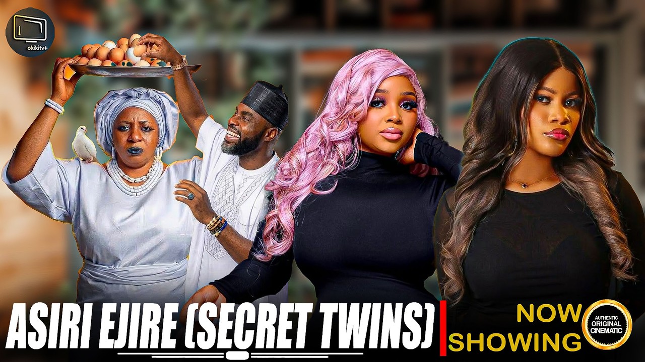 ASIRI EJIRE (SECRET TWINS)