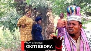 OKITI EBORA - AN AFRICAN YORUBA MOVIE