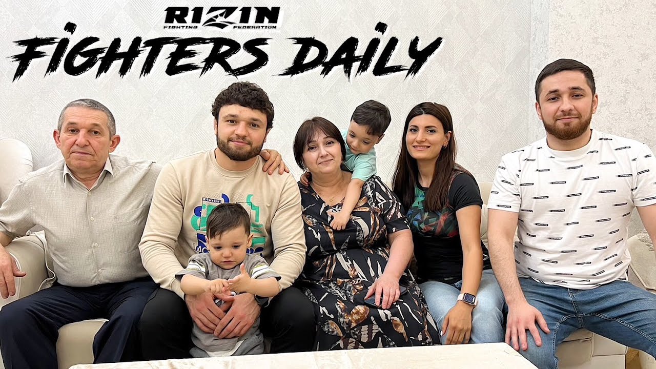 【密着】Fighters daily | ヴガール・ケラモフ / Vugar Karamov - 超RIZIN.2 powered by U-NEXT