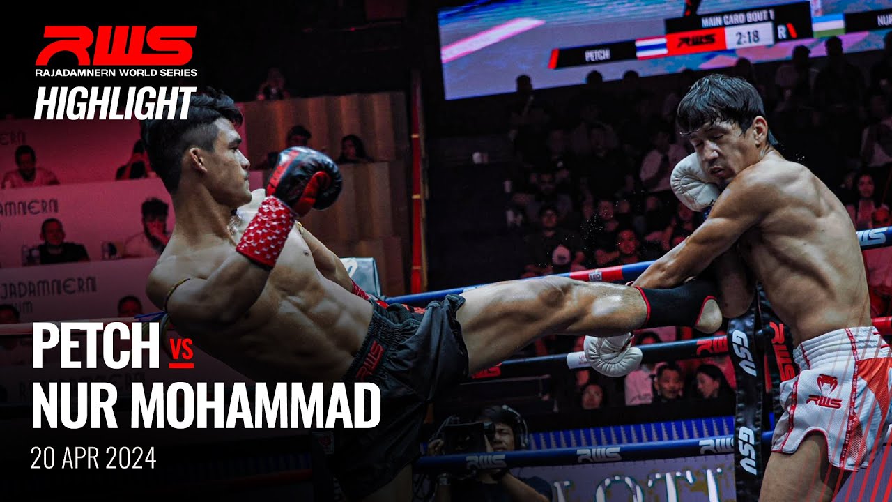 Highlight l Petch Paranchai vs. Nur Mohammad l RWS