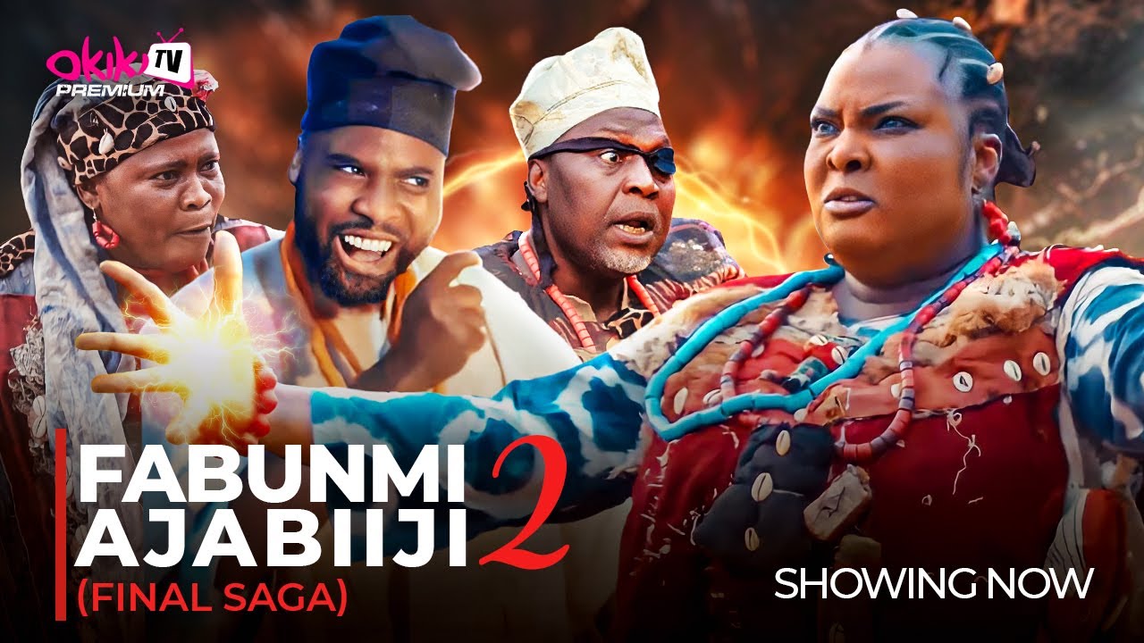 FABUNMI AJABIIJI 2 (FINAL SAGA)