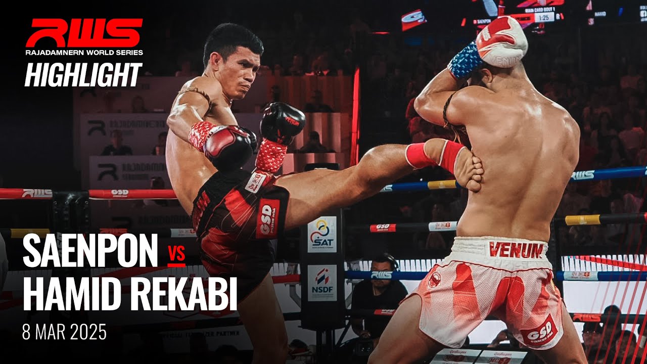Highlight l Saenpon vs. Hamid Rekabi l แสนพล vs. ฮามิด เรคาบี้ l RWS