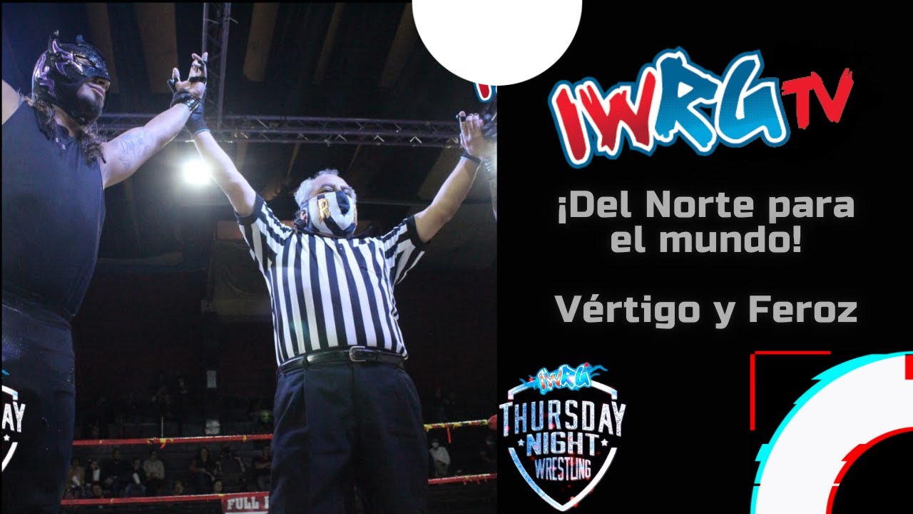 Feroz y Vértigo: "No es fácil estar en IWRG, representando a Ciudad Juárez y Monterrey" backdrop