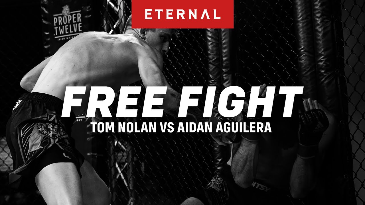ETERNAL MMA FREE FIGHT | TOM NOLAN VS AIDAN AGUILERA background