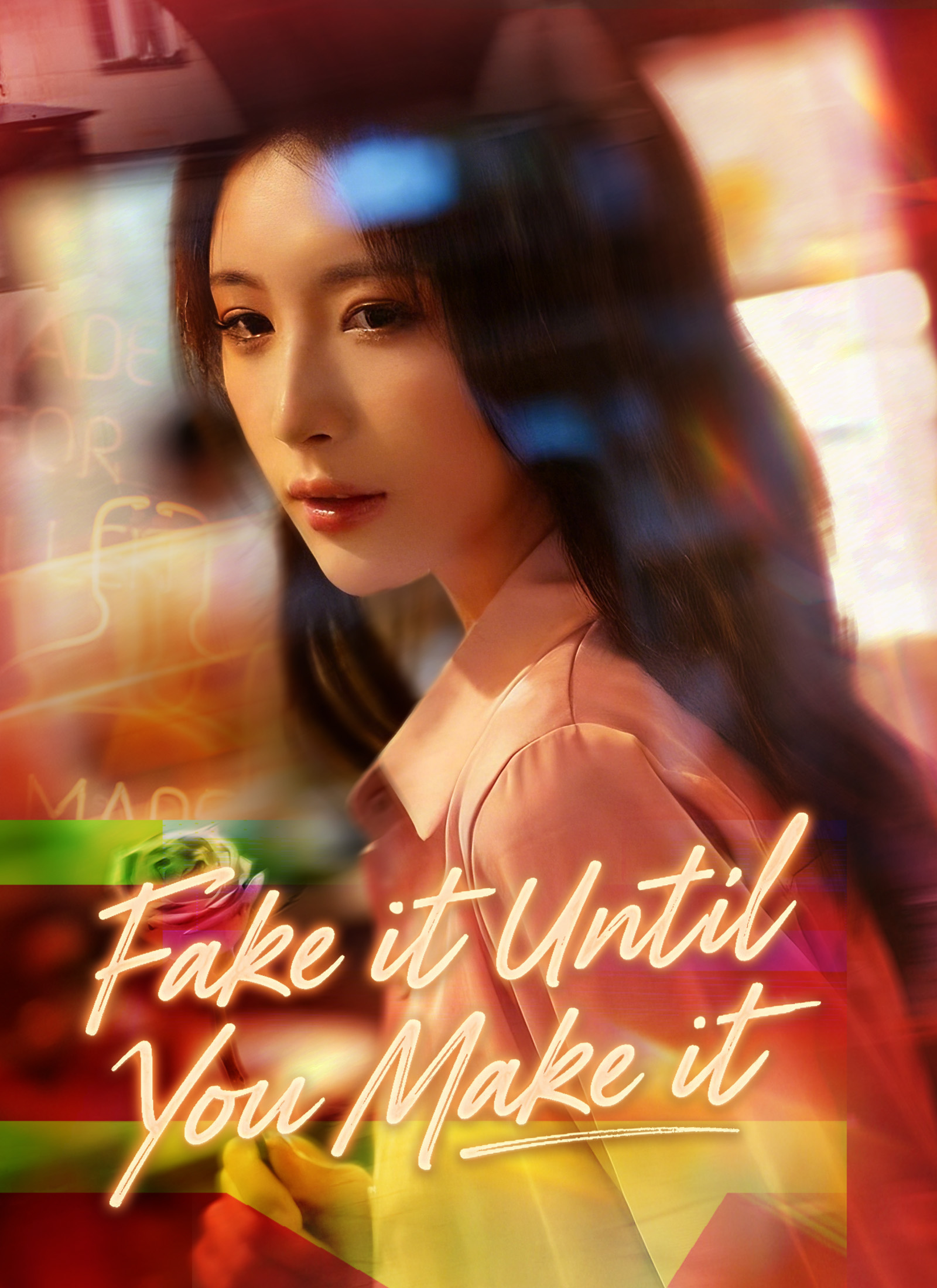 Fake It Until You Make It poster
