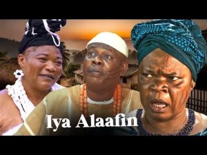 IYA ALAAFIN - AN AFRICAN YORUBA MOVIE