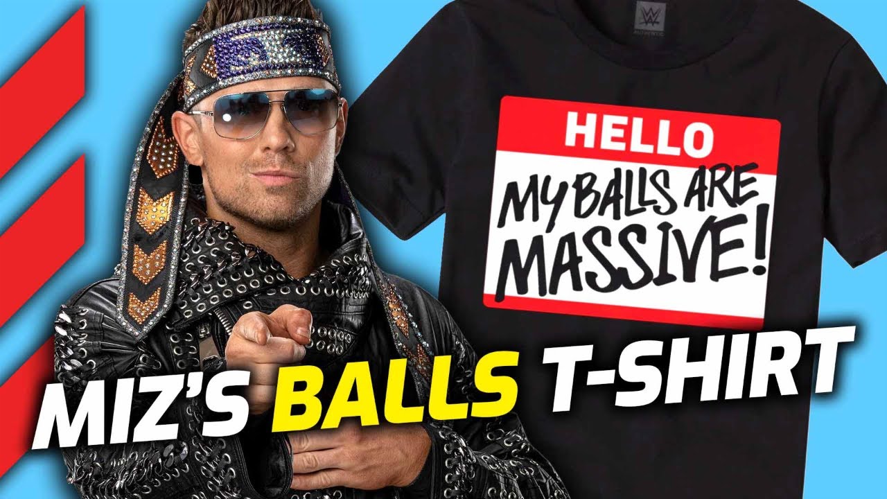 The Miz debuts "Massive Balls" t-shirt