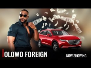 OLOWO FOREIGN