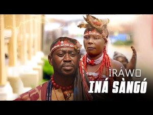 IRAWO INA SANGO - AN AFRICAN YORUBA MOVIE