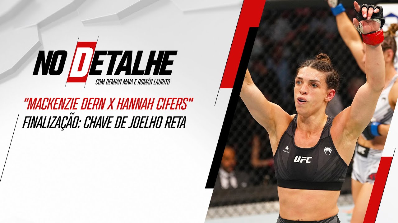 NO DETALHE com Demian Maia e Román Laurito: Chave de Joelho Reta de Mackenzie Dern | UFC Fight Pass backdrop