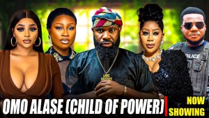 OMO ALASE (CHILD OF POWER)