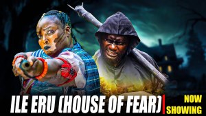 ILE ERU (HOUSE OF FEAR)