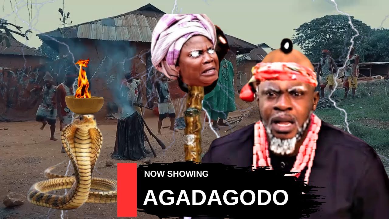 AGADAGODO - AN AFRICAN YORUBA MOVIE