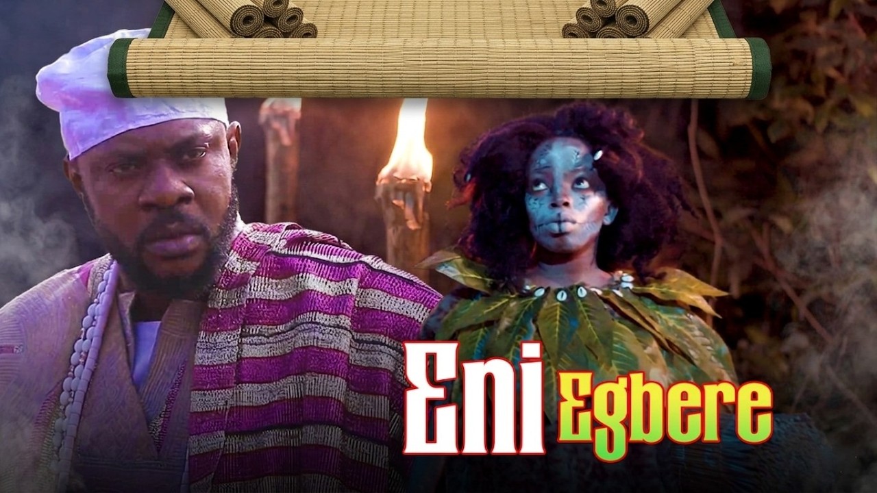 ENI EGBERE - AN AFRICAN YORUBA MOVIE poster - similar to ALAGBEDE ORU