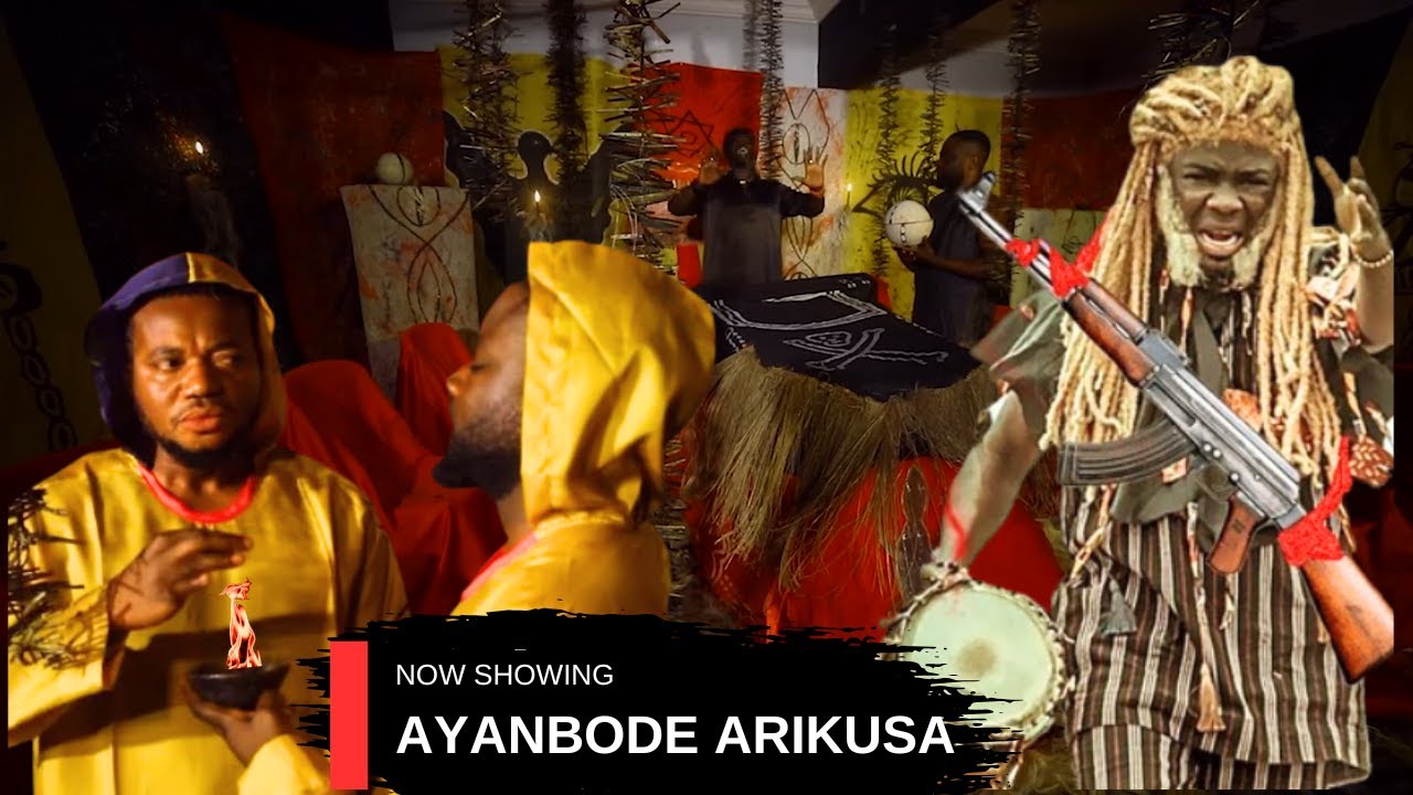 AYANBODE ARIKUSA - AN ADFRICAN YORUBA MOVIE