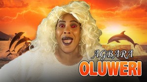 AGBARA OLUWERI - AN AFRICAN YORUBA MOVIE