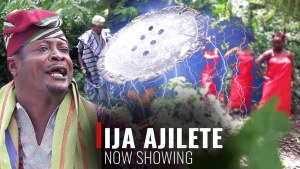 Ija Ajilete- An African Yoruba Movie