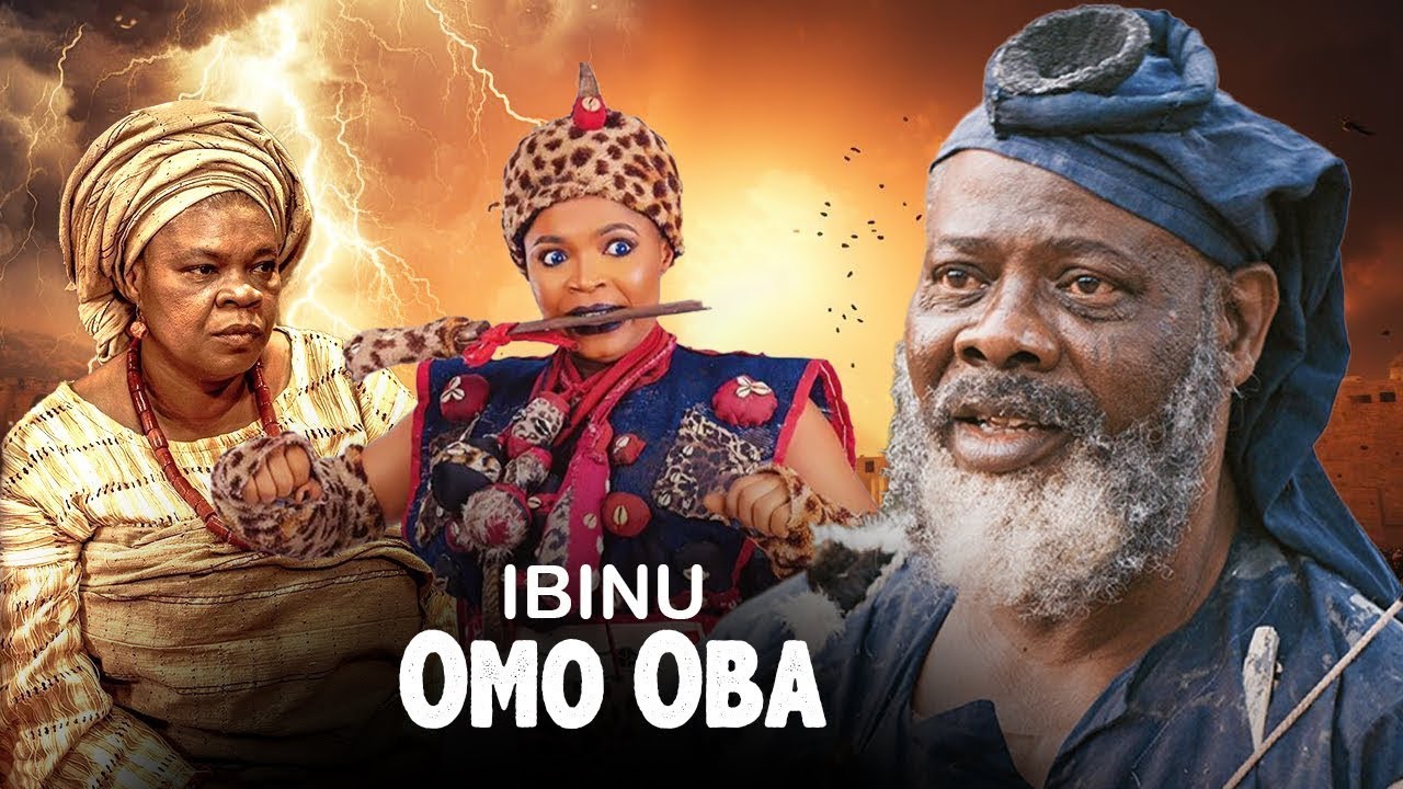 IBINU OMO OBA - AN AFRICAN YORUBA MOVIE