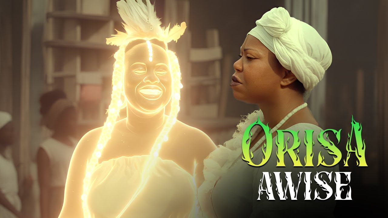 ORISA AWISE - AN AFRICAN YORUBA MOVIE
