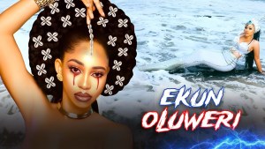 EKUN OLUWERI - AN AFRICAN YORUBA MOVIE