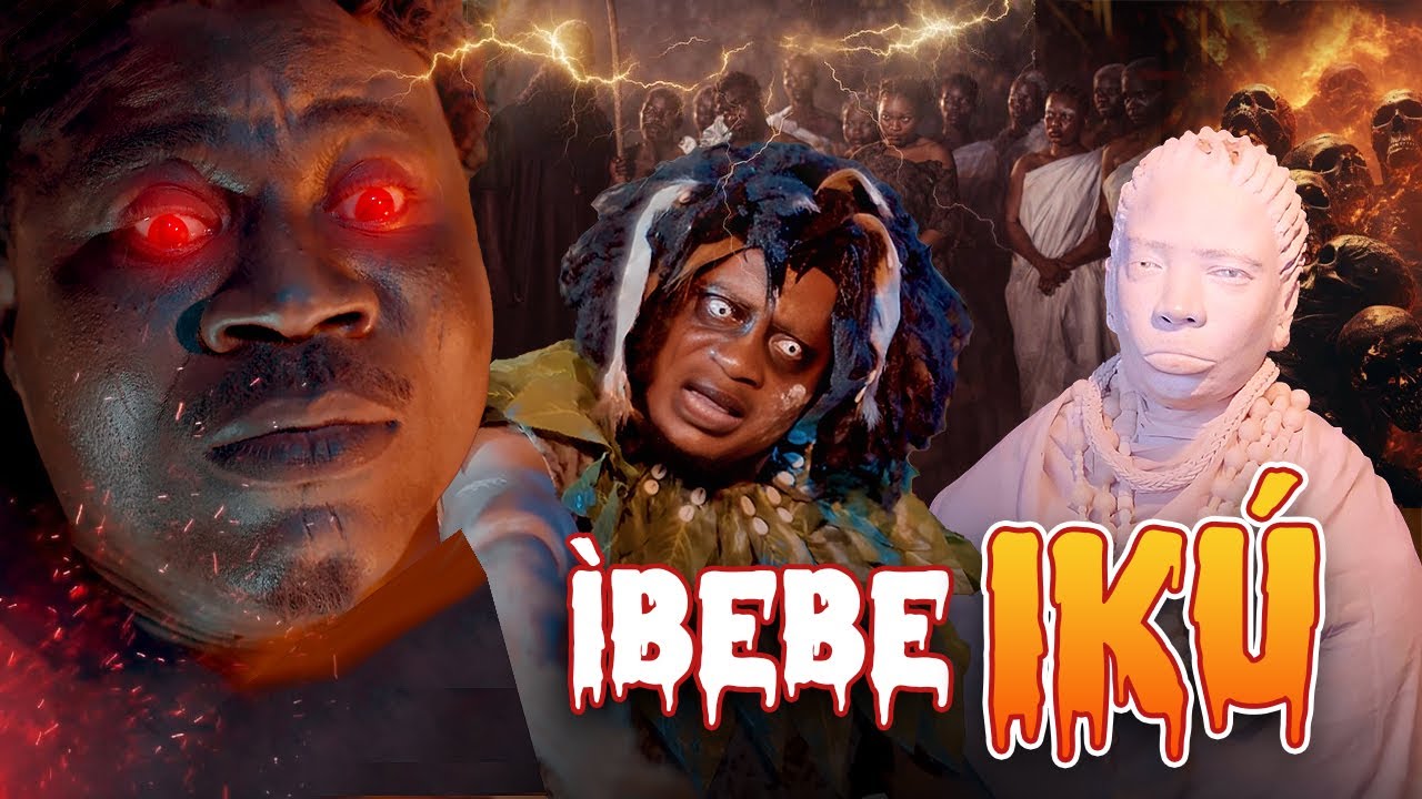 IBEBE IKU - AN AFRICAN YORUBA MOVIE