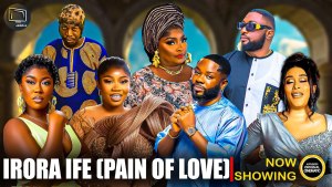IRORA IFE (PAIN OF LOVE)