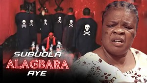 SUBUIOLA ALAGBARA AYE
