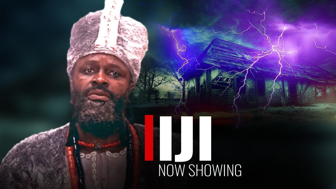 Iji - An African Yoruba Movie