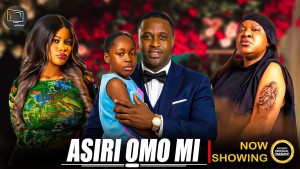 ASIRI OMO MI (MY CHILD'S SECRET)