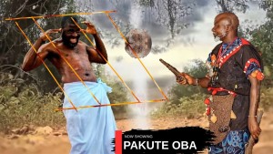 PAKUTE OBA : AN AFRICAN YORUBA MOVIE