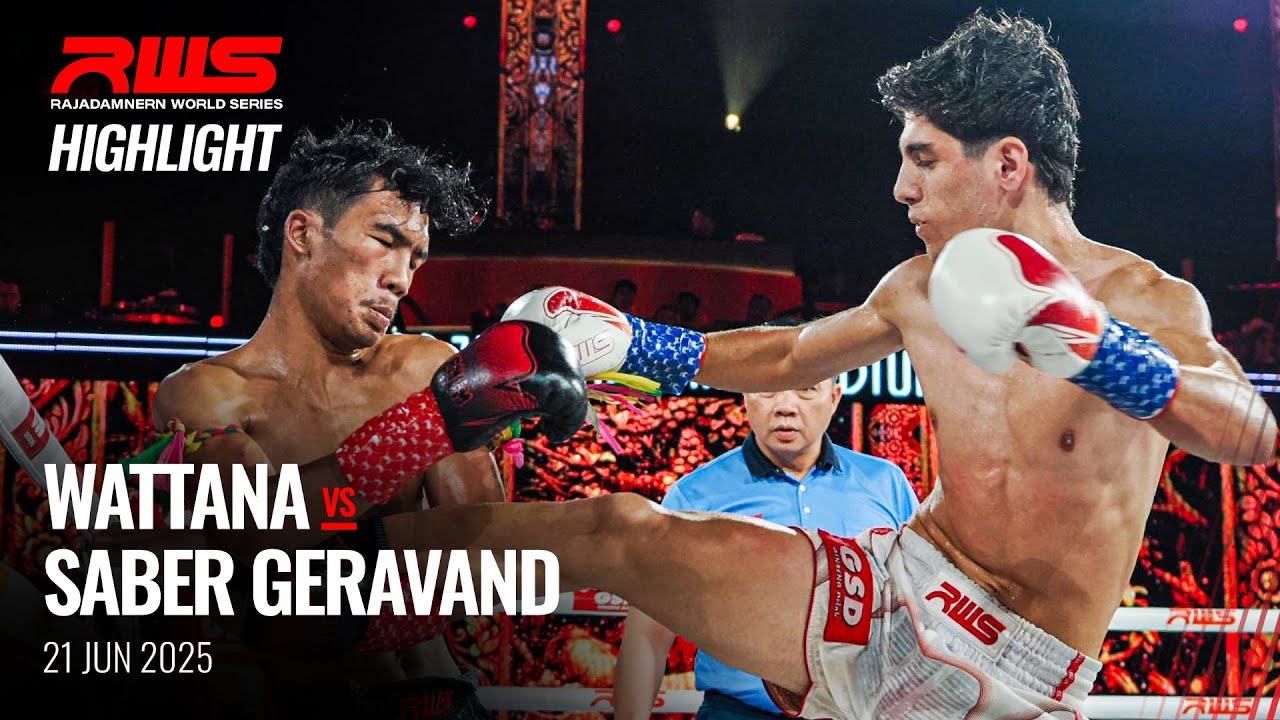 Highlight l Wattana vs. Saber Geravand l วัฒนา vs. เซเบอร์ เกราวานด์ l RWS
